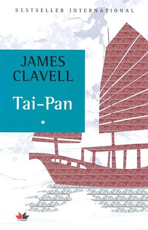 Tai-Pan  Part 1 Of 2 by James Clavell