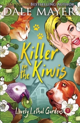 Killer in the Kiwis by Dale Mayer