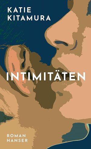Intimitäten: Roman by Katie Kitamura