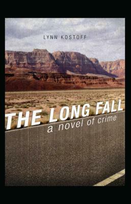 The Long Fall by Lynn Kostoff