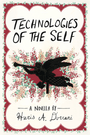 Technologies of the Self by Haris A. Durrani