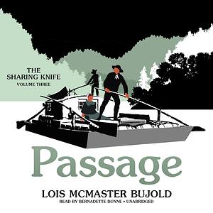 Passage  by Lois McMaster Bujold