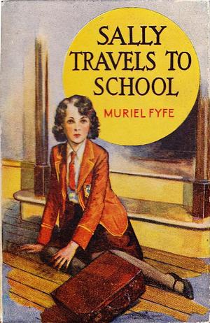 Sally Travels to School by Muriel Fyfe