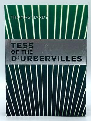 Tess of the d'Urbervilles by Thomas Hardy