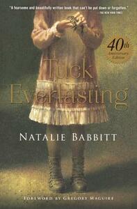 Tuck Everlasting by Natalie Babbitt