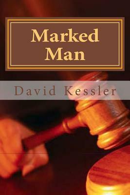 Marked Man by David Kessler