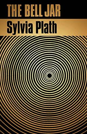 The Bell Jar by Sylvia Plath