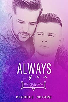 Always You by Michele Notaro