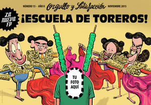 Orgullo y Satisfacción #15 by Bernardo Vergara, Manuel Bartual, Manel Fontdevila, Albert Monteys, Guillermo