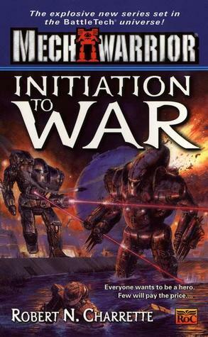 Initiation to War by Robert N. Charrette