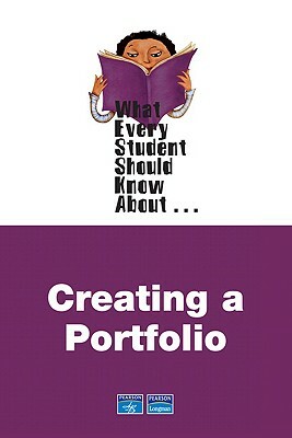 What Every Student Should Know about Creating Portfolios by Douglas Eyman