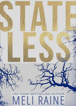 Stateless, Volume 1 by Meli Raine