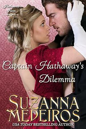 Captain Hathaway's Dilemma by Suzanna Medeiros