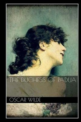 The Duchess of Padua by Oscar Wilde