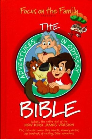 The Adventures in Odyssey Bible NKJV by Anonymous