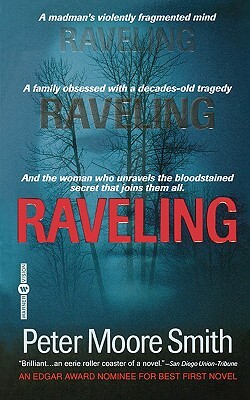 Raveling by Peter Moore Smith