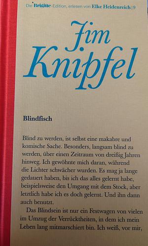 Blindfisch by Jim Knipfel