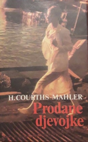 Prodane djevojke by Hedwig Courths-Mahler