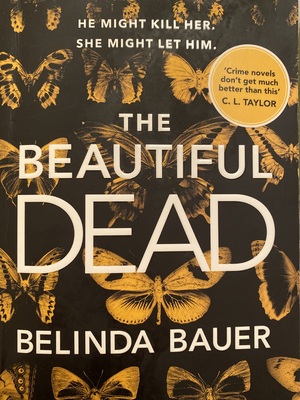 The Beautiful Dead by Belinda Bauer