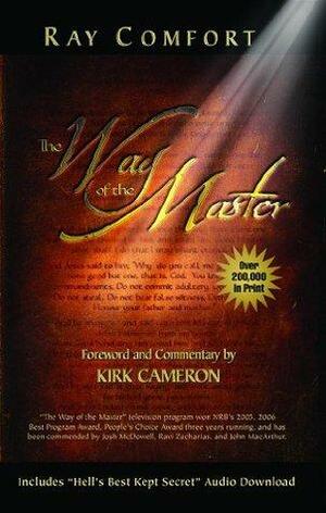 The Way of the Master by Ray Comfort