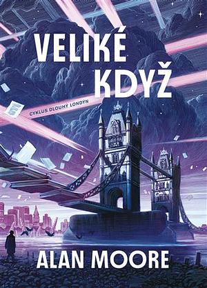 Veliké když by Alan Moore