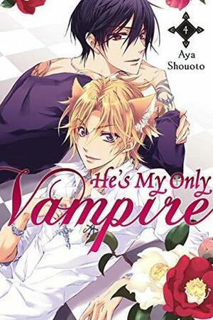 He's My Only Vampire Vol. 4 by Aya Shouoto