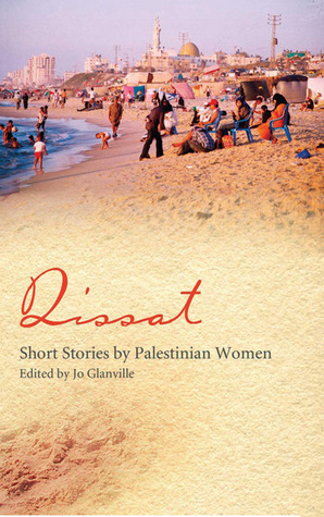 Qissat: Short Stories by Palestinian Women by Jo Glanville