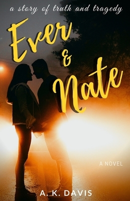 Ever & Nate by Ashley Davis