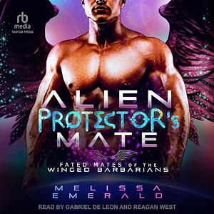 Alien Protector's Mate by Melissa Emerald