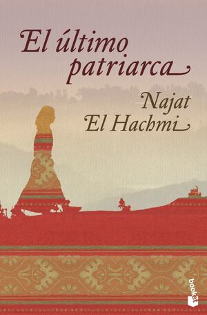 El último patriarca by Najat El Hachmi