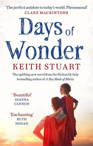 Days of Wonder by Stuart Keith, Stuart Keith