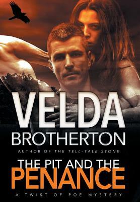 The Pit and the Penance by Velda Brotherton