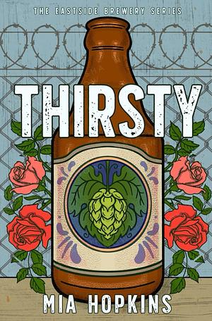 Thirsty by Mia Hopkins