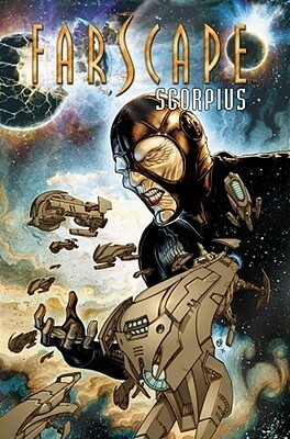 Farscape: Scorpius Vol. 2 by Gordon Pucell, Rockne S. O'Bannon, David Mack