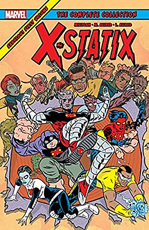 X-Statix: The Complete Collection Vol. 1 by Peter Milligan