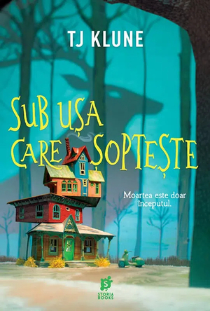 Sub ușa care șoptește by TJ Klune