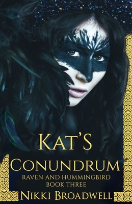 Kat's Conundrum by Nikki Broadwell