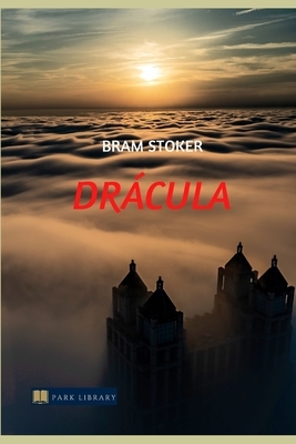 Drácula: El Conde más Famoso by Bram Stoker