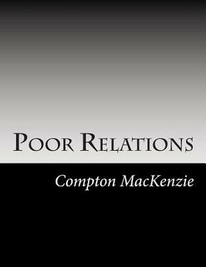 Poor Relations by Compton MacKenzie