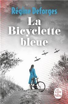 La Bicyclette bleue by Régine Deforges