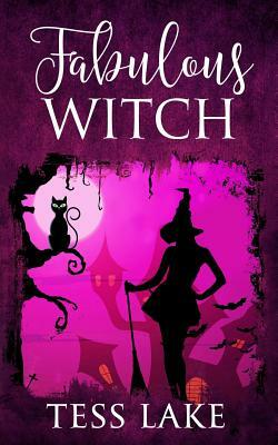 Fabulous Witch (Torrent Witches Cozy Mysteries #4) by Tess Lake