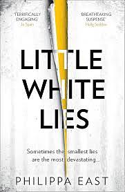 Little White Lies by Philippa East