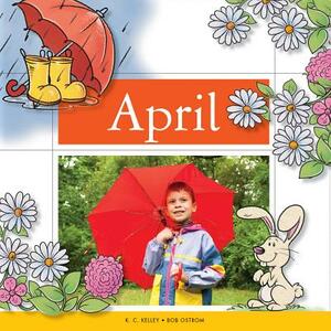 April by K. C. Kelley