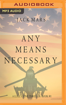 Any Means Necessary by Jack Mars