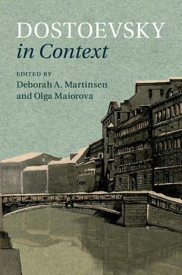 Dostoevsky in Context by 