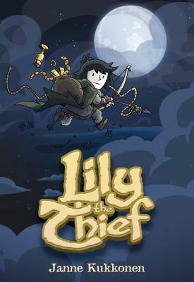 Lily the Thief by Janne Kukkonen