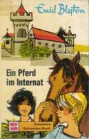 Ein Pferd im Internat by Enid Blyton