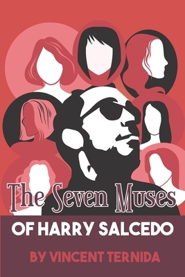 The Seven Muses of Harry Salcedo by Vincent Ternida