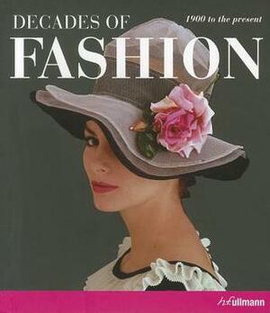 Decades of Fashion: From 1900 to Now Updated Edition by Harriet Worsley