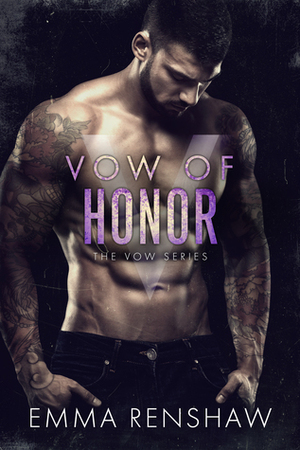 Vow of Honor by Emma Renshaw